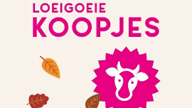 19 t/m 24 oktober - loeigoeie koopjes